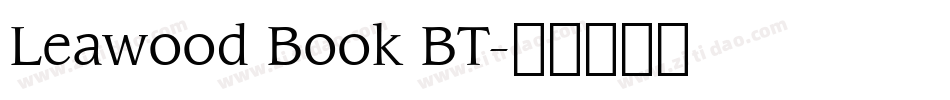 Leawood Book BT字体转换